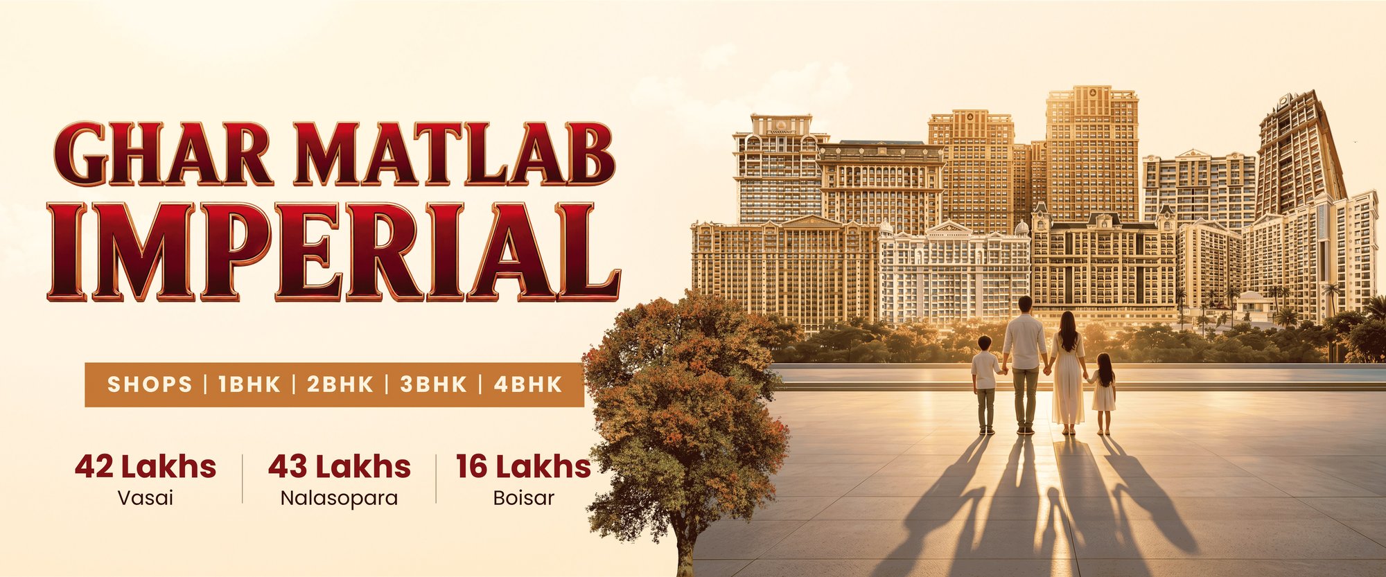 Ghar Matlab Imperial &ndash; Shops, 1, 2, 3 & 4 BHK in Vasai, Nalasopara & Boisar